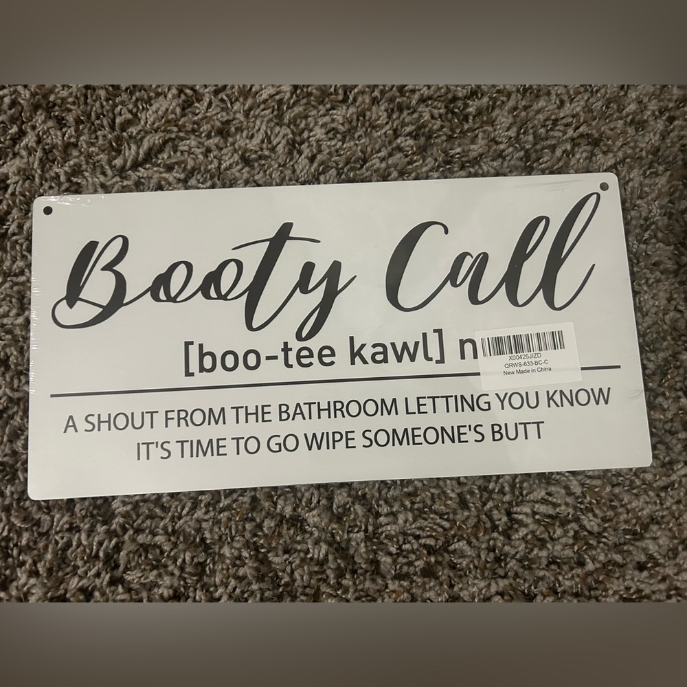 Booty Call Bathroom Sign - Black and White